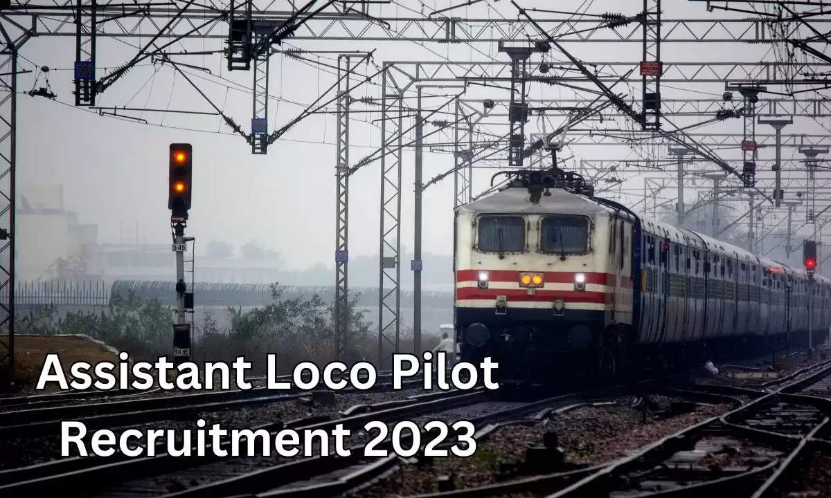 Assistant Loco Pilot Recruitment 2023 : रेलवे मे निकली 10 वीं पास के लिए सरकारी नौकरी, यहाँ करें अप्लाई